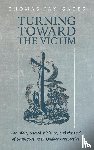 Gates, Thomas - Turning Toward the Victim