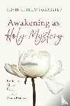 Forrester, Kevin G. Thew - Awakening as Holy Mystery