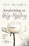 Forrester, Kevin G. Thew - Awakening as Holy Mystery