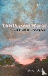 Delay, Steven - This Present World