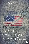 Roth, John K. - Saving the American Dream