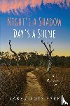 Dove Barr, Karen - Dove Barr, K: Night's a Shadow; Day's a Shine