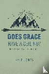 Jones, Edward Kyle - Does Grace Have a Ceiling?