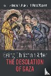 - Being Christian After the Desolation of Gaza