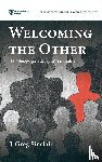 Sinclair, J. Greg - Welcoming the Other