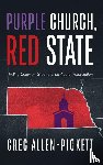 Allen-Pickett, Greg - Purple Church, Red State