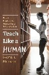 Mulder, David J. - Teach Like a Human