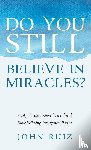 Ruiz, John - Do You Still Believe in Miracles?