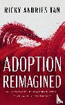 Andries Tan, Ricky - Adoption Reimagined