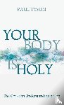 Tyson, Paul - Your Body Is Holy