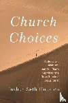 Houston, Joshua Seth - Church Choices