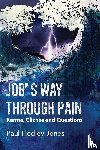 Jones, Paul Hedley - Job's Way Through Pain