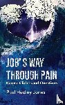 Jones, Paul Hedley - Job's Way Through Pain