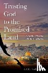 Barrett, Carl - Trusting God to the Promised Land