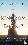 Hill, Graham Joseph - Kingdom or Empire?