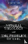 Lewis, Steven R. - Natural Theology and the Problem of Evil