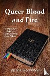 Watson, Brad - Queer Blood and Fire