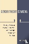 Tyson, Paul - Gender Theory Is Wrong