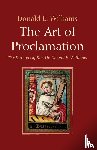 Williams, Donald E. - The Art of Proclamation