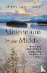 Goodman, Kevin - Millennium in the Middle