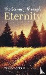 Robinson, William H. - The Journey Through Eternity