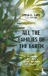 Kurtz, Steven D. - All the Families of the Earth