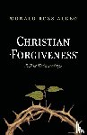 Algeo, Donald Ross - Christian Forgiveness