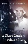 Cohen, Doron B. - A Short Guide to the Films of Ozu