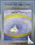 Trommer, Rosemerry Wahtola - Beneath All Appearances: an unwavering peace