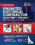 Prep, One Exam - 2023 Florida Unlimited Electrical Contractor Exam Prep: Volume 1: Study Review & Practice Exams