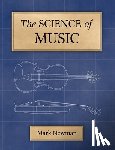 Newman, Mark - The Science of Music