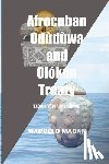 Madan, Marcelo - Afrocuban Oduduwa and Olokun Treaty: Exclusive for Babalawos