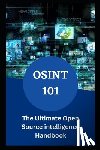 Johnson, Eliam - Osint 101: The Ultimate Open Source intelligence Handbook