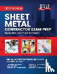 Inc, Upstryve - 2023 Florida Sheet Metal Contractor Exam Prep: 2023 Study Review & Practice Exams