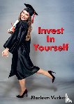 Verkerk, Marleen - Invest In Yourself