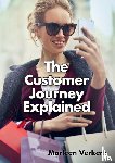 Verkerk, Marleen - The Customer Journey Explained