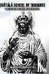 Daramola, Olusegun - Ọbatala School of Thoughts