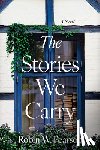 Pearson, Robin W. - Stories We Carry