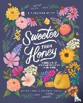 Saffles, Gretchen - Sweeter Than Honey: A Bible Study on Enjoying God in His Word