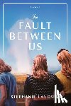 Landsem, Stephanie - Fault Between Us