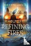Davis, Bryan - Refining Fires
