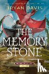 Davis, Bryan - The Memory Stone