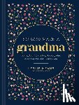 Means, Leslie - So God Made a Grandma: Caring, Faithful, Creative, Devoted, Wise, Generous, Resilient--Just Like You