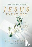 Cymbala, Jim - Jesus Every Day