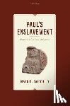 Fairchild, Mark R. - Paul's Enslavement