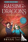 Davis, Bryan - Raising Dragons Graphic Novel