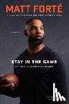 Forte, Matt, Thomas, David L. - Stay in the Game