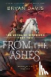 Davis, Bryan - From the Ashes: The Bones of Makaidos Part 2