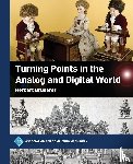 Bruderer, Herbert - Turning Points in the Analog and Digital World
