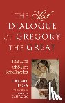 Posa, Carmel - The Lost Dialogue of Gregory the Great: The Life of St. Scholastica